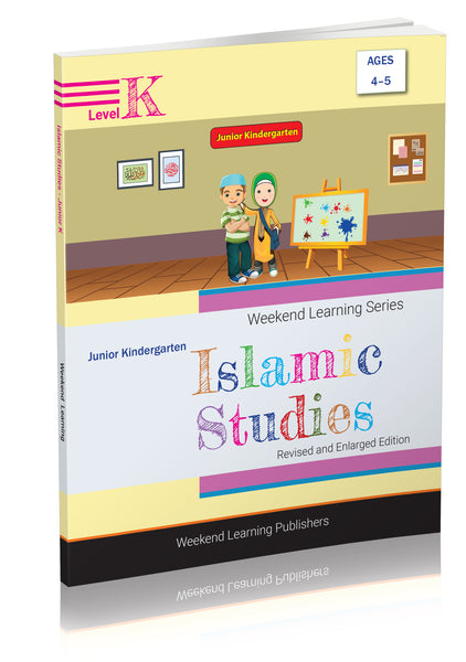 Islamic Studies Junior K (Revised & Enlarged Edition)