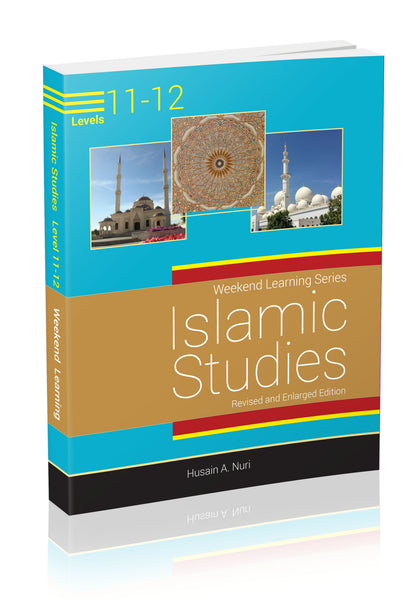 Islamic Studies Level 11-12 (Revised and Enlarged Edition)