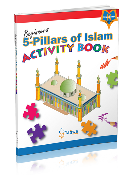 Beginners 5-Pillars of Islam Activity Book - Taqwa Prints