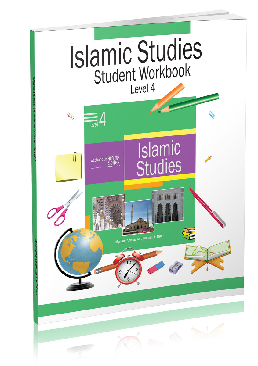 Student Workbook - Islamic Studies Level 4 – Weekend Learning Publishers