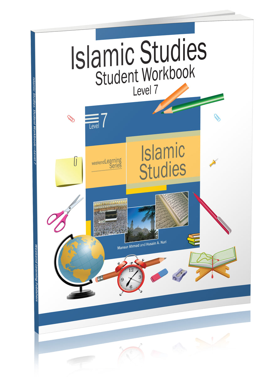 Student Workbook - Islamic Studies Level 7 – Weekend Learning Publishers