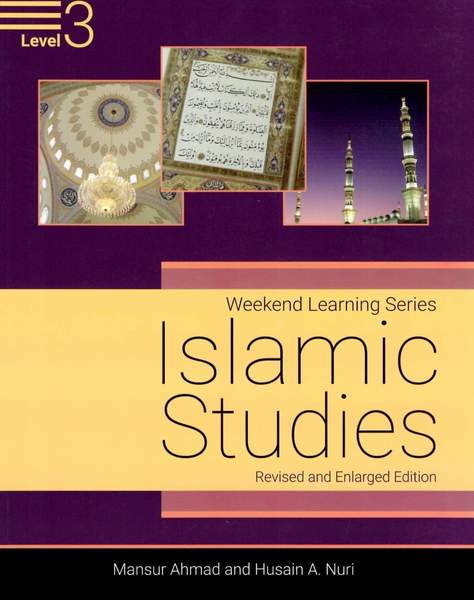 Weekend Learning Series - Islamic Studies - Level 3 Textbook - Front Cover